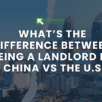 What’s the Difference Between Being a Landlord in China vs the U.S