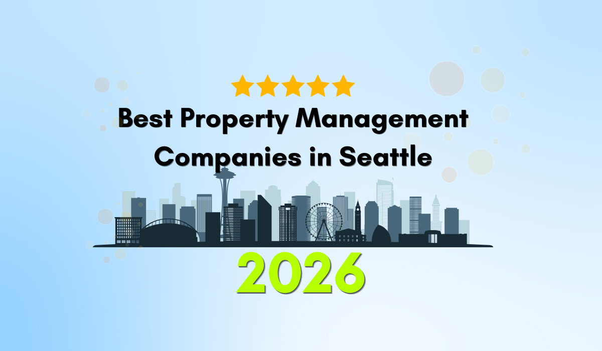 Best Property Management Companies in Seattle (2026) 10 Companies Compared