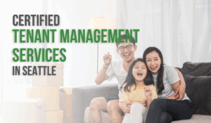 Certified Tenant Management Services in Seattle