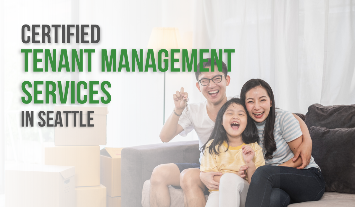 Certified Tenant Management Services in Seattle