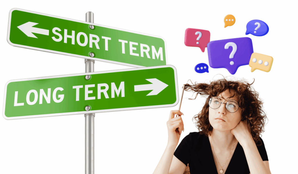 Should You Stay Short-Term or Go Long-Term