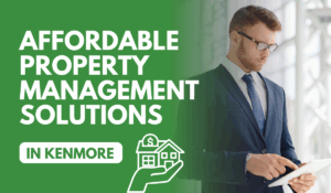 Affordable Property Management Solutions in Kenmore