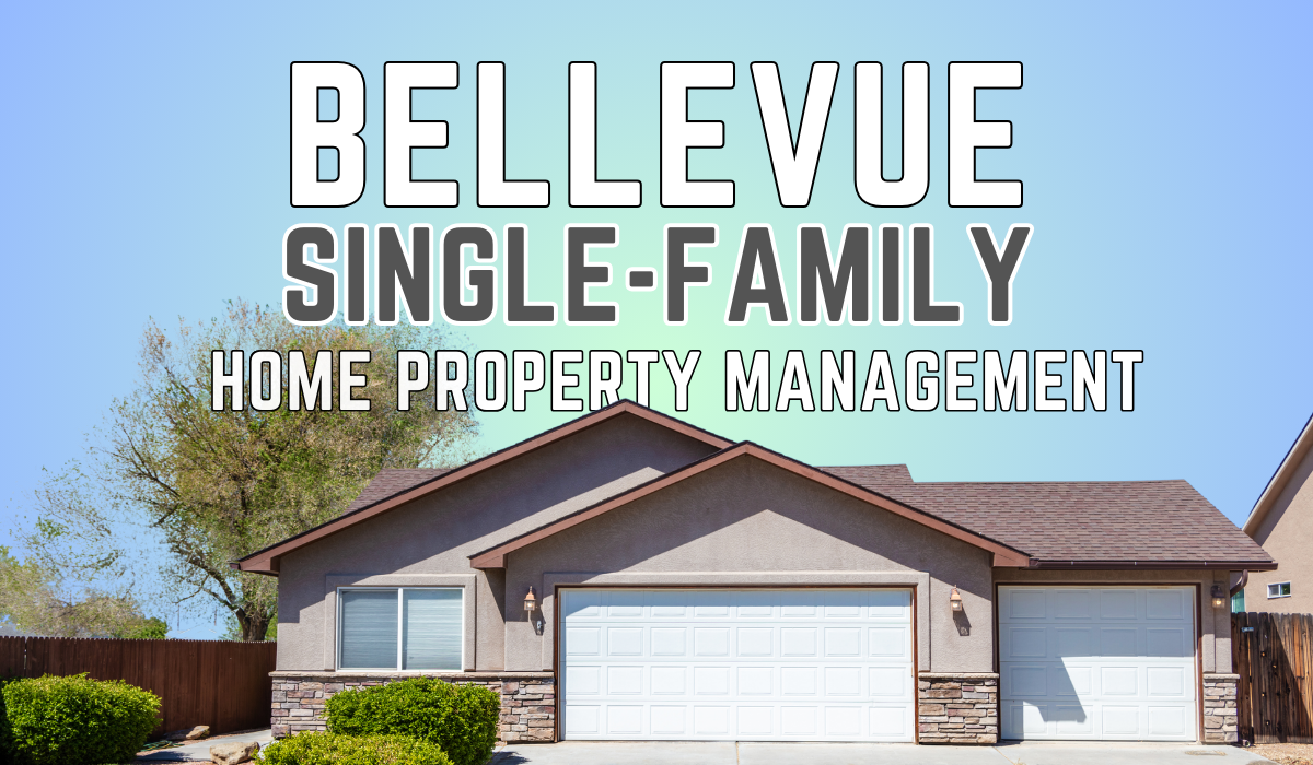 Bellevue Single-Family Home Property Management