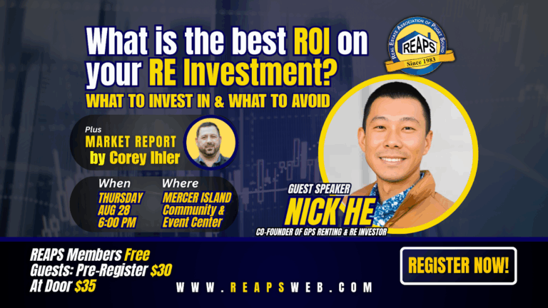 Join Nick He at the REAPS Monthly Meeting – Maximize ROI in Rental Property Upgrades