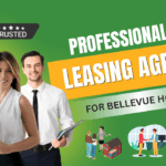 Professional Leasing Agents for Bellevue Homes