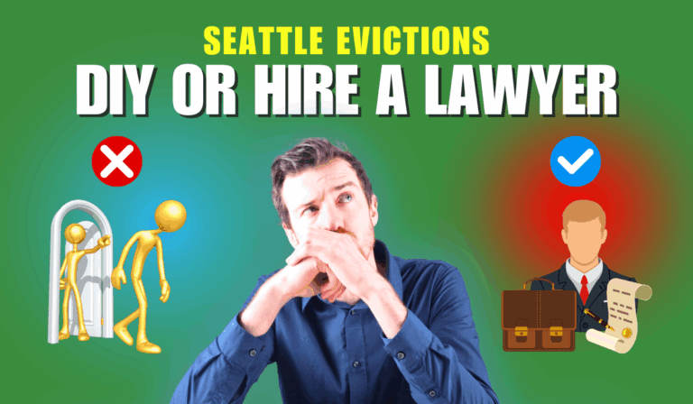 Seattle Evictions: DIY or Hire a Lawyer? A Landlord’s Guide