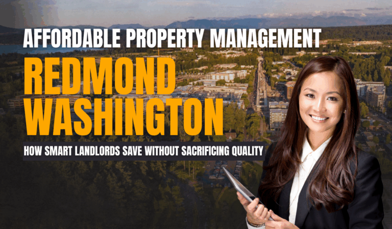 Affordable Property Management Redmond WA: <br> How Smart Landlords Save Without Sacrificing Quality</br>