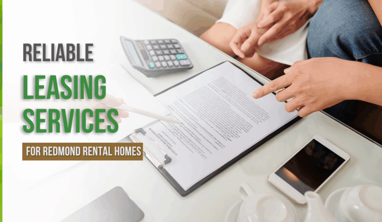 Reliable Leasing Services for Redmond Rental Homes