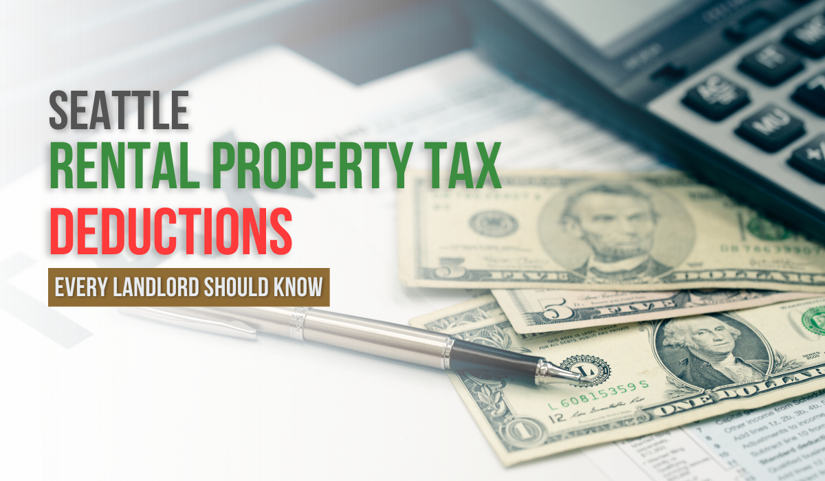 Seattle Rental Property Tax Deductions Every Landlord Should Know