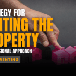 Strategy for Renting the Property A Professional Approach by GPS Renting