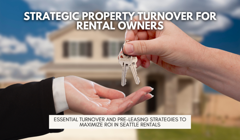 The Strategic Property Turnover: Lessons from the Field on Maximizing ROI