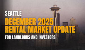 Greater Seattle Area - December 2025 Rental Market Update