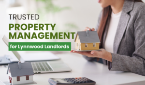 Trusted Property Management Services for Lynnwood Landlords