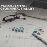 Fixed vs Variable Expense Modeling for Rental Stability