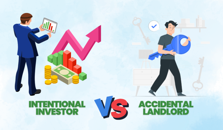 Accidental Landlord vs. Intentional Investor