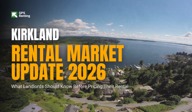 Kirkland Rental Market 2026: What Landlords Should Know Before Pricing Their Rental