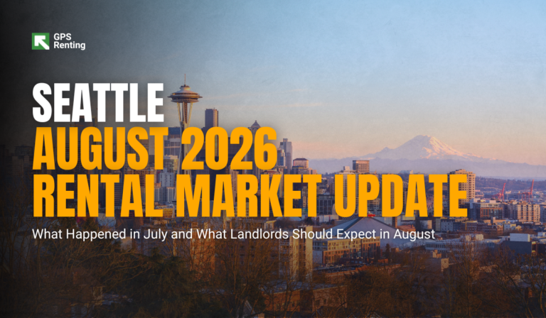 Greater Seattle Rental Market Update: What Happened in July and What Landlords Should Expect in August